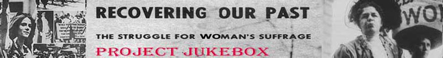 Suffragists Project Jukebox header