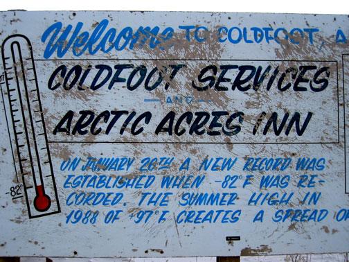 Welcome To Coldfoot Sign