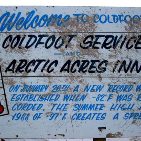 Welcome To Coldfoot Sign